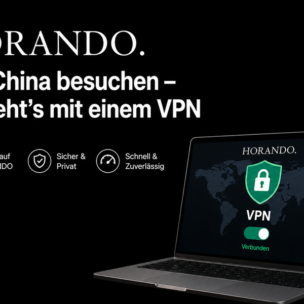 Aceder à HORANDO a partir da China: como fazê-lo com uma VPN